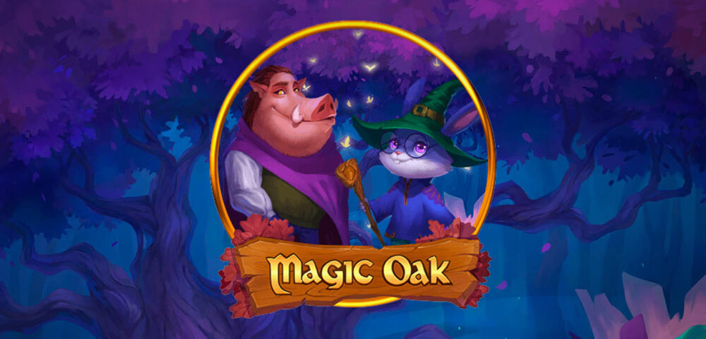 Magic Oak avagy a mágikus tölgy