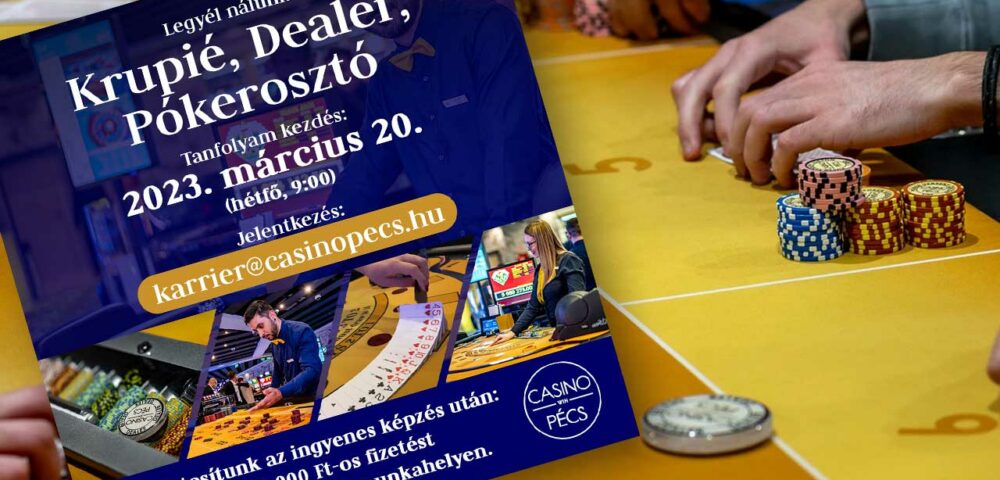 Krupié, dealer, pókerosztó tanfolyam - Casino Win Pécs